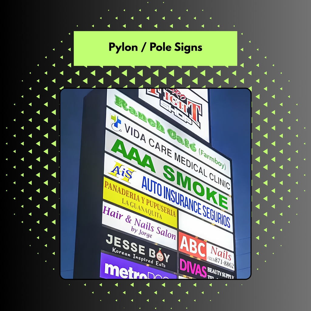 Pylon / Pole Signs