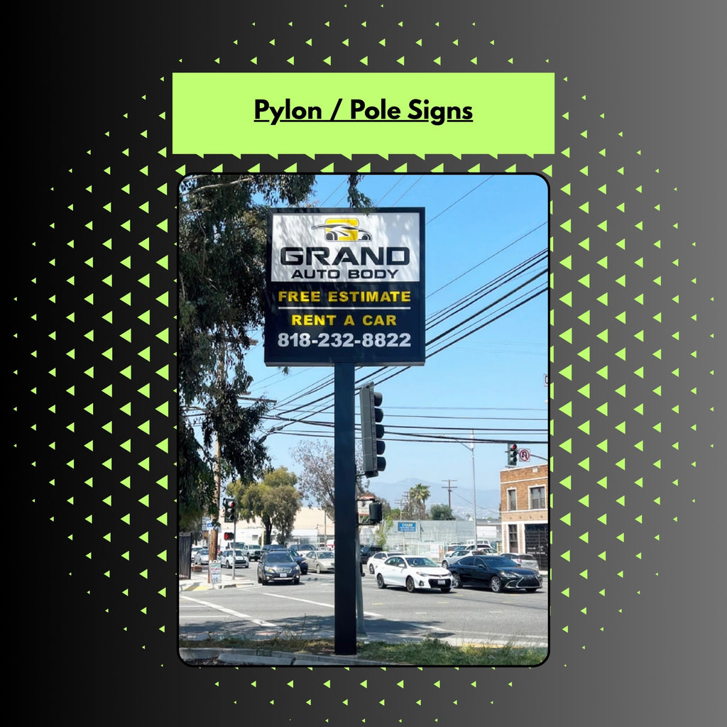 Pylon / Pole Signs